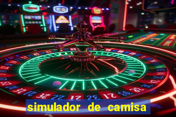 simulador de camisa de time