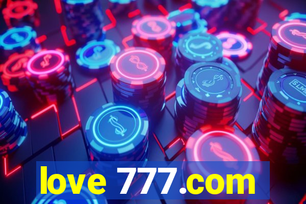 love 777.com