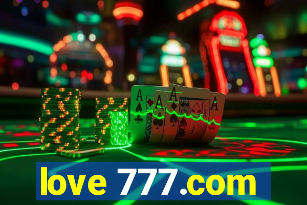love 777.com