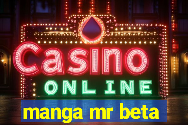 manga mr beta