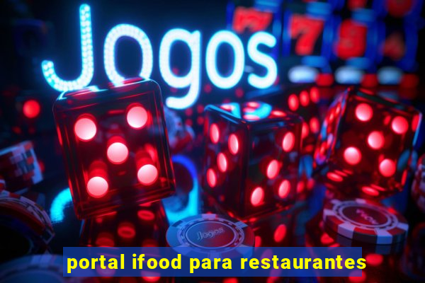 portal ifood para restaurantes