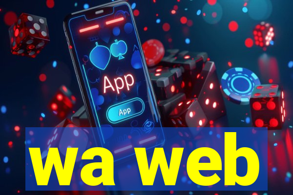 wa web