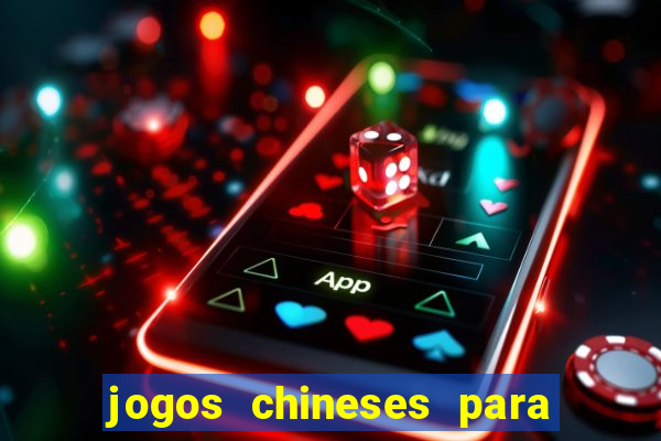 jogos chineses para ganhar dinheiro
