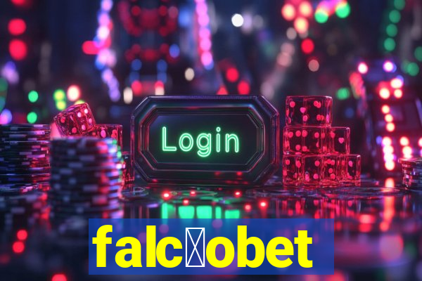 falc茫obet