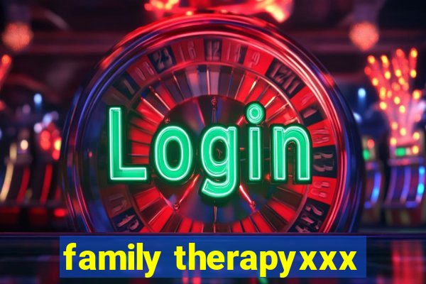 family therapyxxx
