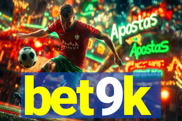 bet9k
