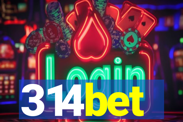 314bet