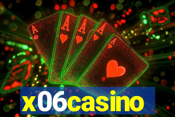 x06casino