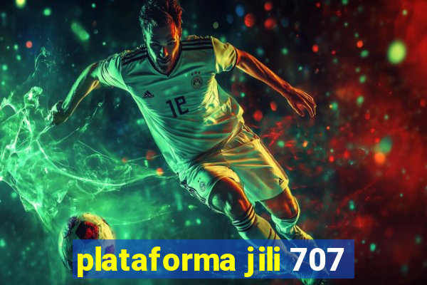 plataforma jili 707