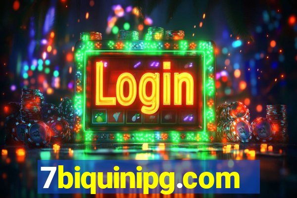 7biquinipg.com