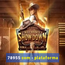 78955 com - plataforma