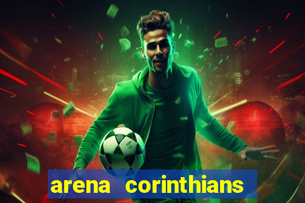 arena corinthians setores e fileiras