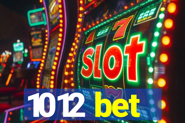 1012 bet