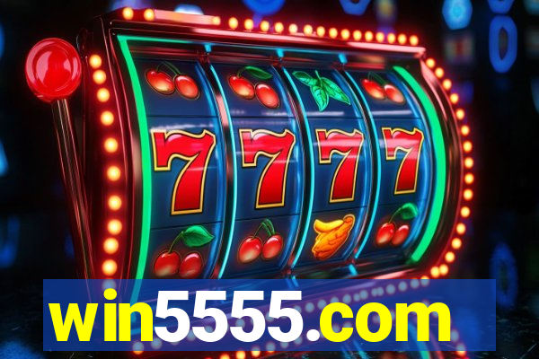 win5555.com