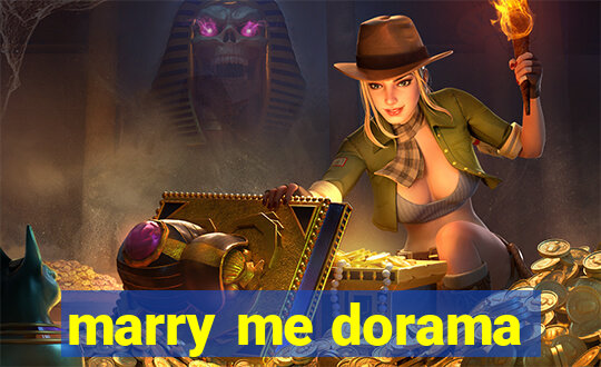 marry me dorama