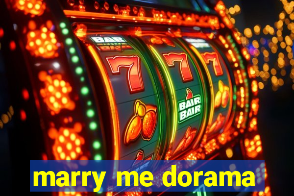 marry me dorama