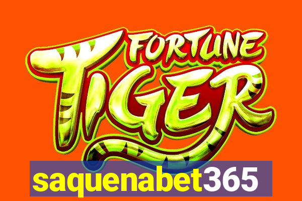 saquenabet365