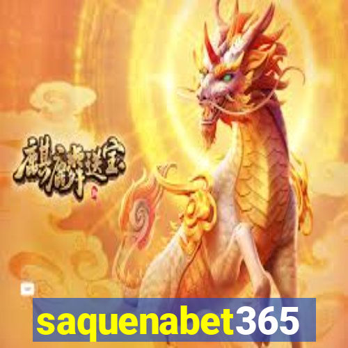 saquenabet365