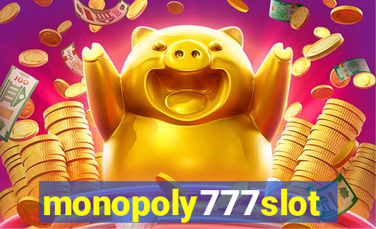 monopoly777slots.com