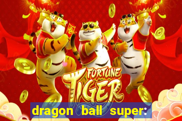 dragon ball super: super hero rede canais