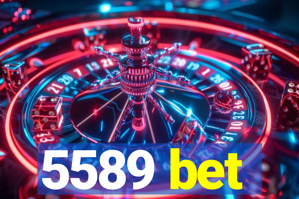 5589 bet