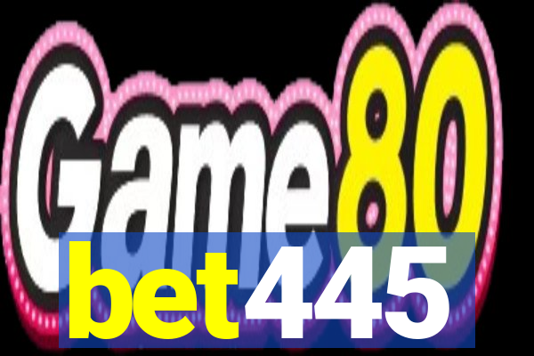 bet445