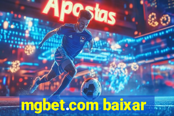 mgbet.com baixar