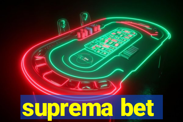 suprema bet