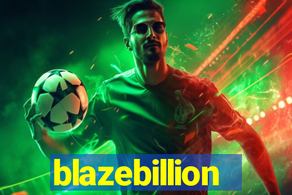 blazebillion