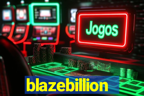 blazebillion