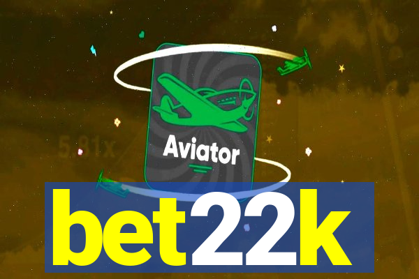 bet22k