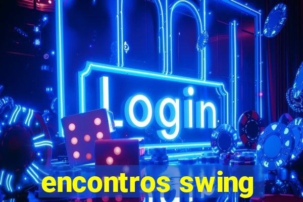 encontros swing