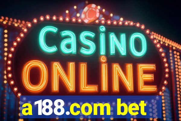 a188.com bet