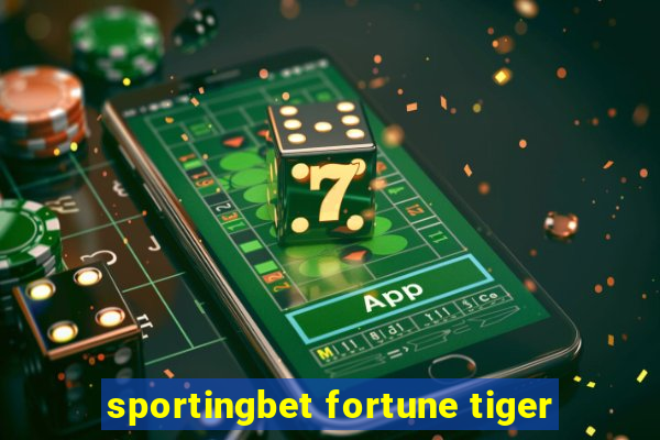 sportingbet fortune tiger
