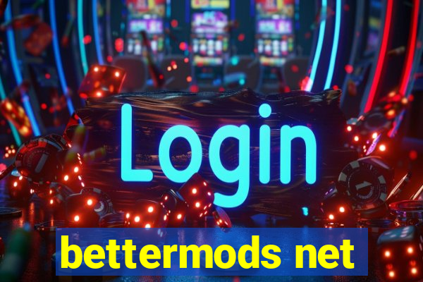 bettermods net