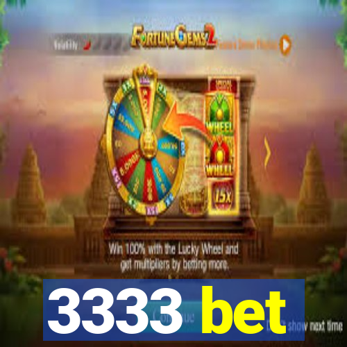 3333 bet