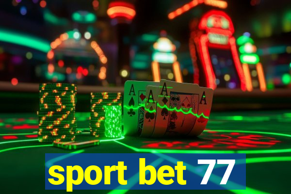 sport bet 77