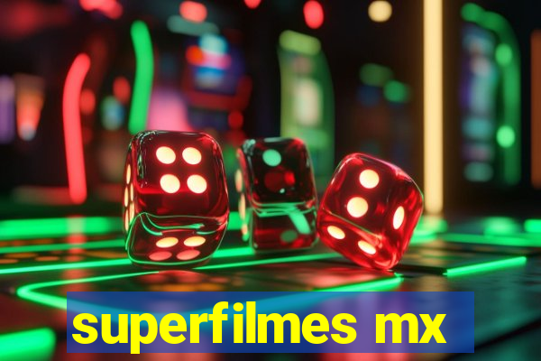 superfilmes mx