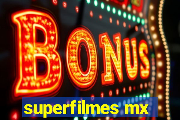 superfilmes mx
