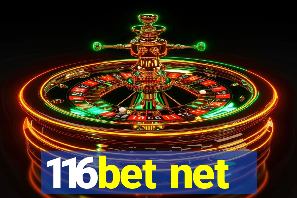 116bet net