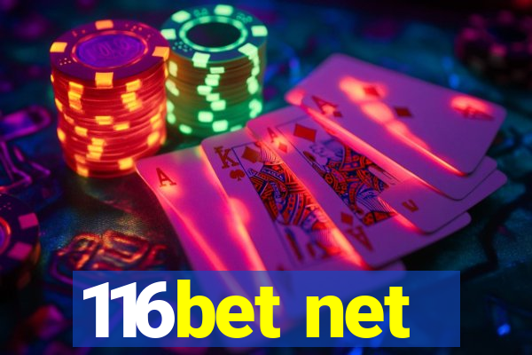116bet net