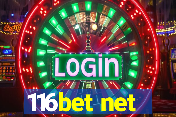 116bet net