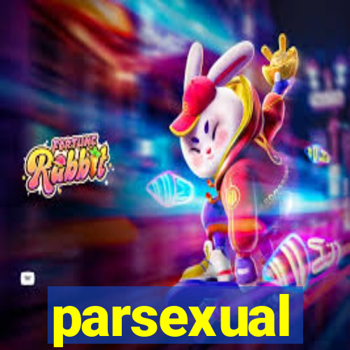 parsexual
