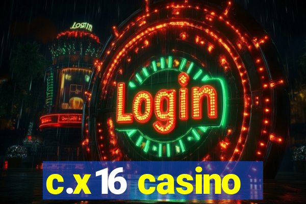 c.x16 casino