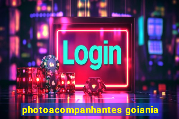 photoacompanhantes goiania