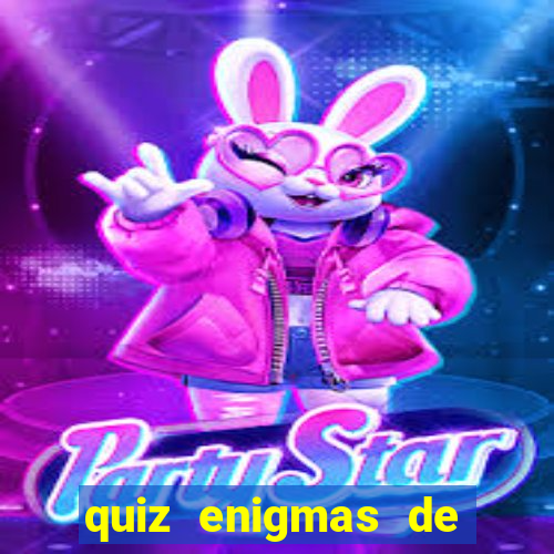 quiz enigmas de detetive enigmas de detetive com resposta