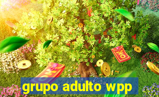 grupo adulto wpp