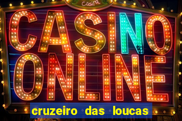 cruzeiro das loucas filme completo dublado download