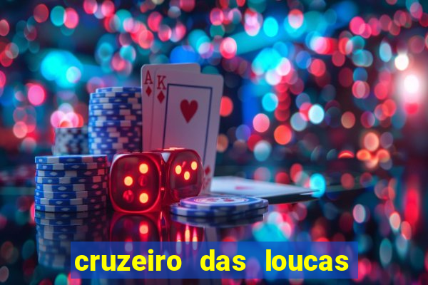 cruzeiro das loucas filme completo dublado download