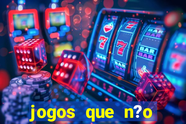 jogos que n?o precisa depositar para sacar